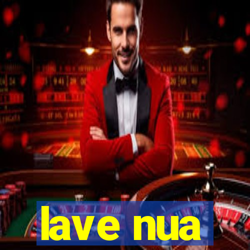 lave nua